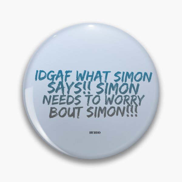 Item preview, Simon Says/Worry designed and sold by Hurdd.