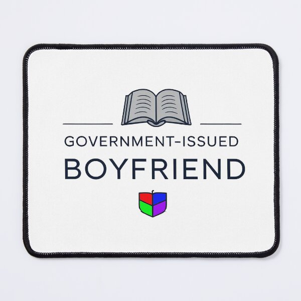 Item preview, Government-Issued Boyfriend – Satirical Official-Issue Design designed and sold by DiamondSkyShirt.