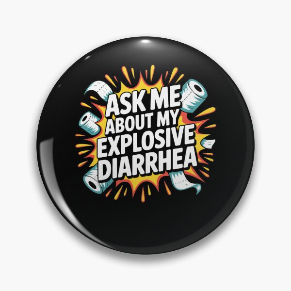 Item preview, Funny Ask Me About My Explosive Diarrhea Humor Design designed and sold by MagicSD Designs.
