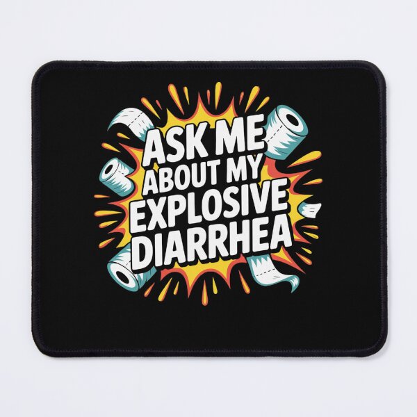 Item preview, Funny Ask Me About My Explosive Diarrhea Humor Design designed and sold by MagicSD Designs.