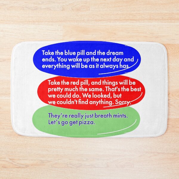 Item preview, blue pill red pill just the same designed and sold by mntimg.