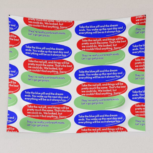 Item preview, blue pill red pill just the same designed and sold by mntimg.