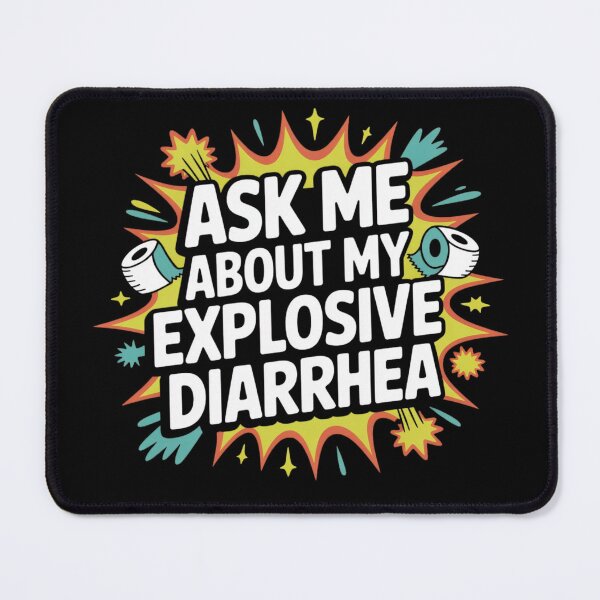 Item preview, Funny Ask Me About My Explosive Diarrhea Humor Design designed and sold by MagicSD Designs.