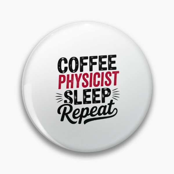 Item preview, Coffee Physicist Sleep Repeat - Funny Physicist Lover designed and sold by Watsonarts.