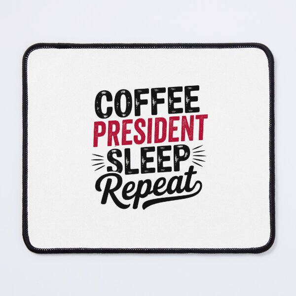 Item preview, Coffee President Sleep Repeat - Funny President Lover designed and sold by Watsonarts.