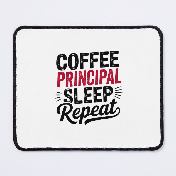 Item preview, Coffee Principal Sleep Repeat - Funny Principal Lover designed and sold by Watsonarts.
