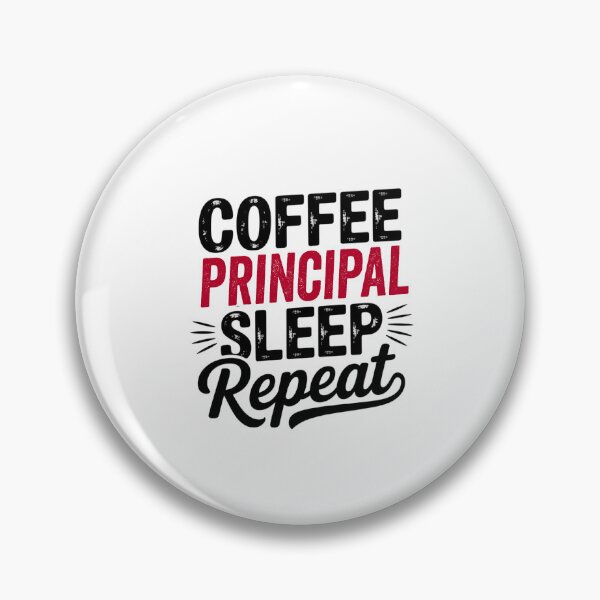 Item preview, Coffee Principal Sleep Repeat - Funny Principal Lover designed and sold by Watsonarts.