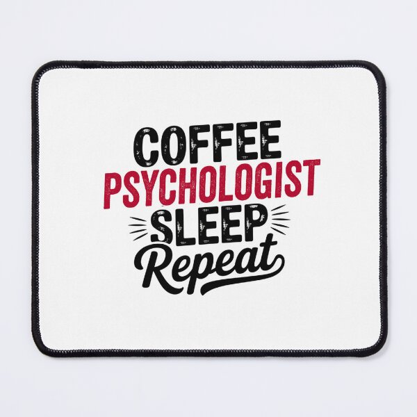 Item preview, Coffee Psychologist Sleep Repeat - Funny Psychologist Lover designed and sold by Watsonarts.