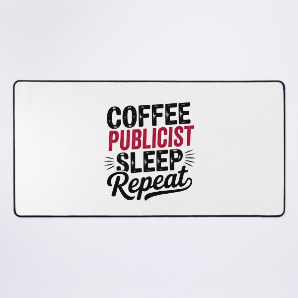 Item preview, Coffee Publicist Sleep Repeat - Funny Publicist Lover designed and sold by Watsonarts.