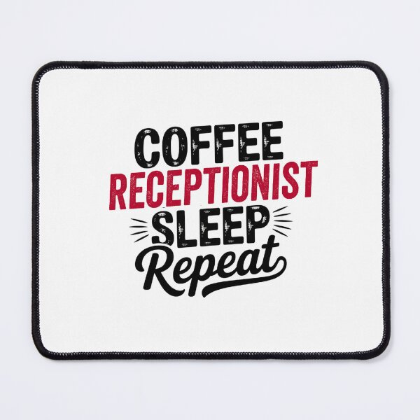 Item preview, Coffee Receptionist Sleep Repeat - Funny Receptionist Lover designed and sold by Watsonarts.