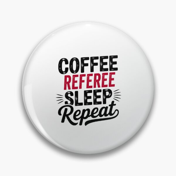 Item preview, Coffee Referee Sleep Repeat - Funny Referee Lover designed and sold by Watsonarts.