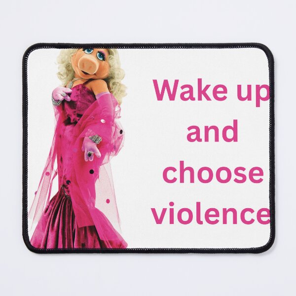 Item preview, I do not condone violence but Miss Piggy might designed and sold by katiepdill.