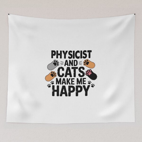 Item preview, Physicist And Cats Make Me Happy - Funny Physicist Cats Lover designed and sold by Oussinc.