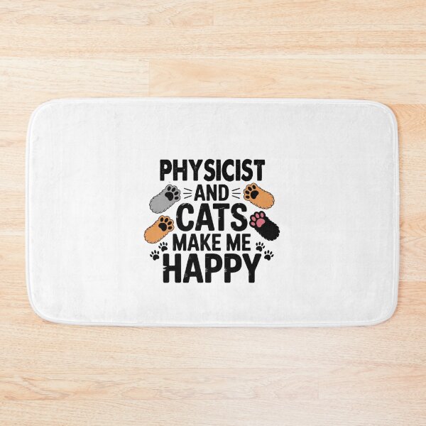 Item preview, Physicist And Cats Make Me Happy - Funny Physicist Cats Lover designed and sold by Oussinc.