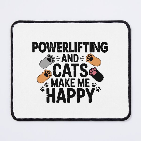 Item preview, Powerlifting And Cats Make Me Happy - Funny Powerlifting Cats Lover designed and sold by Oussinc.