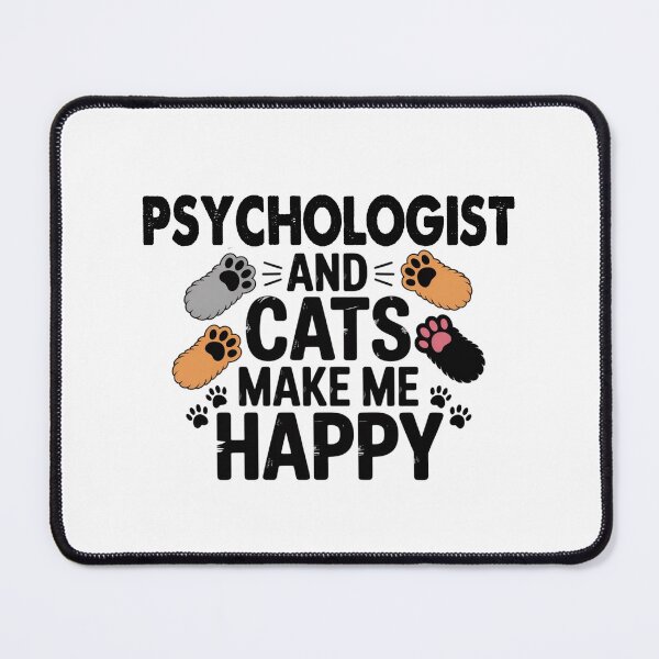 Item preview, Psychologist And Cats Make Me Happy - Funny Psychologist Cats Lover designed and sold by Oussinc.