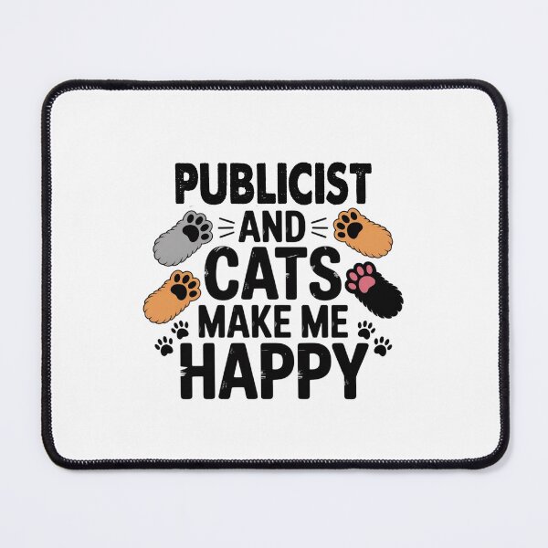 Item preview, Publicist And Cats Make Me Happy - Funny Publicist Cats Lover designed and sold by Oussinc.