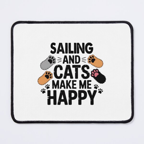 Item preview, Sailing And Cats Make Me Happy - Funny Sailing Cats Lover designed and sold by Oussinc.