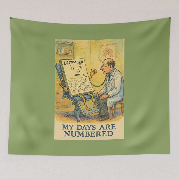 Item preview, My Days Are Numbered designed and sold by Tridentulus.