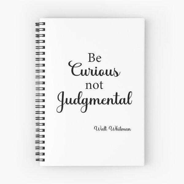 Item preview, Be  Curious not Judgmental  Walt Whitman designed and sold by corbrand.