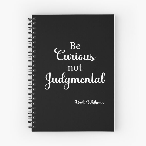 Item preview, Be Curious Not Judgmental  Walt Whitman Quote designed and sold by corbrand.