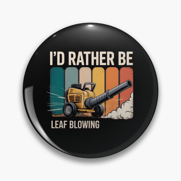 Item preview, Id Rather Be Leaf Blowing Leaf Blower designed and sold by savrmiller.