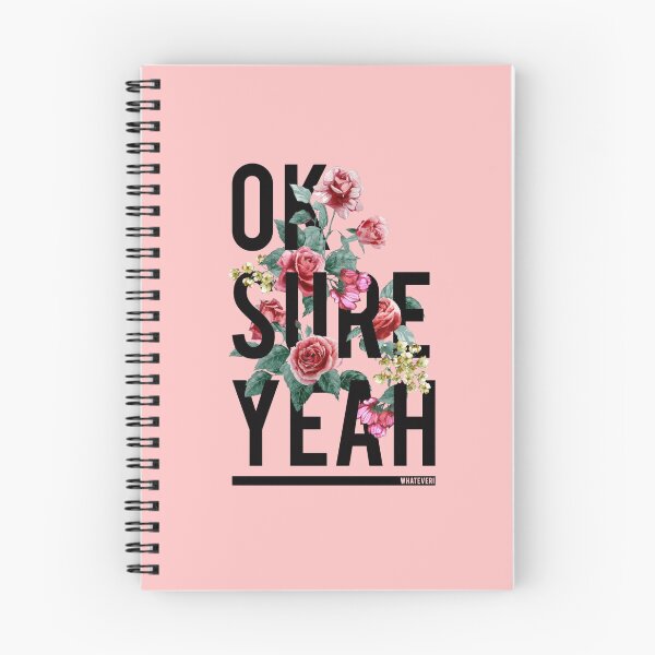 Item preview, OK SURE YEAH – Bold Floral Typography designed and sold by Meawmeow.