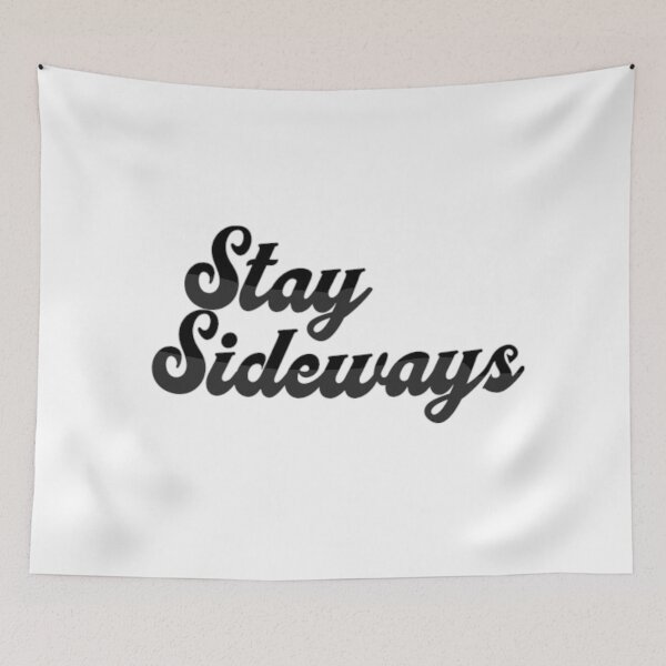 Item preview, Stay Sideways designed and sold by Nokoribi876.
