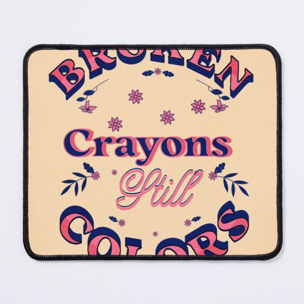 Item preview, Broken Crayons Still Colors designed and sold by GabsXCreations.