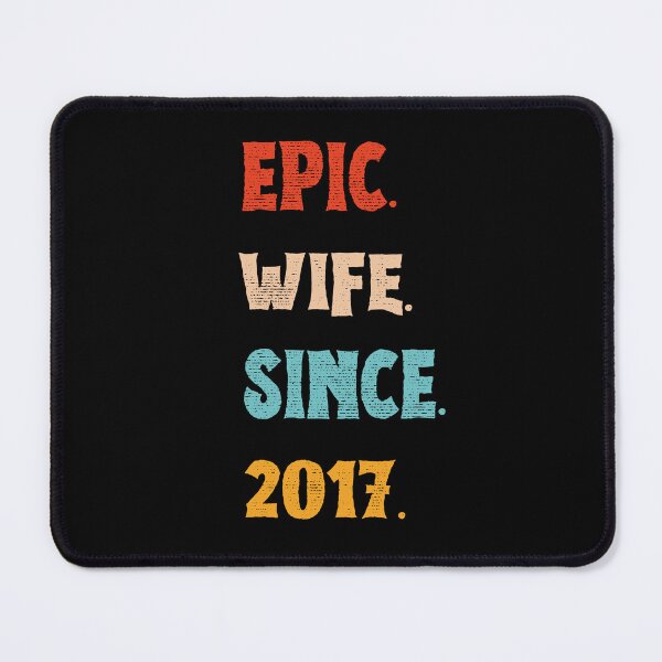 Item preview, Epic Wife Since 2017 - 8th Wedding Anniversary For Her, Women, Wife designed and sold by Mozaic Clothes.
