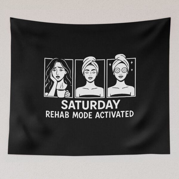 Item preview, Saturday Rehab Mode Activated – Funny Weekend Relaxation Design designed and sold by SnappyPNG.