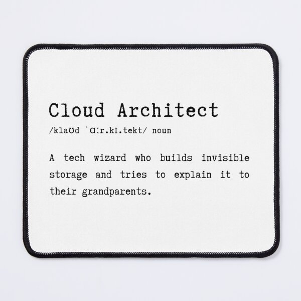Item preview, Funny Cloud Architect Definition Invisible Storage Design designed and sold by HasHs.