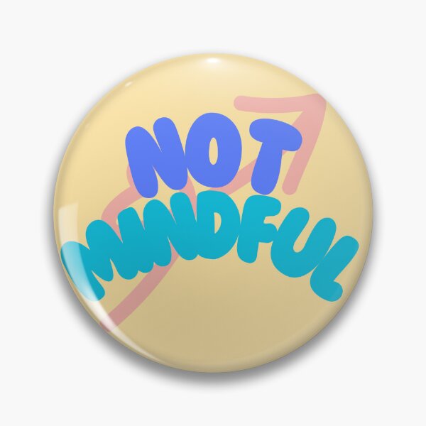 Item preview, Very Mindful? Nah. Aesthetic Pastel Design Sticker Magnet Pin etc. designed and sold by eggface.sandwich.