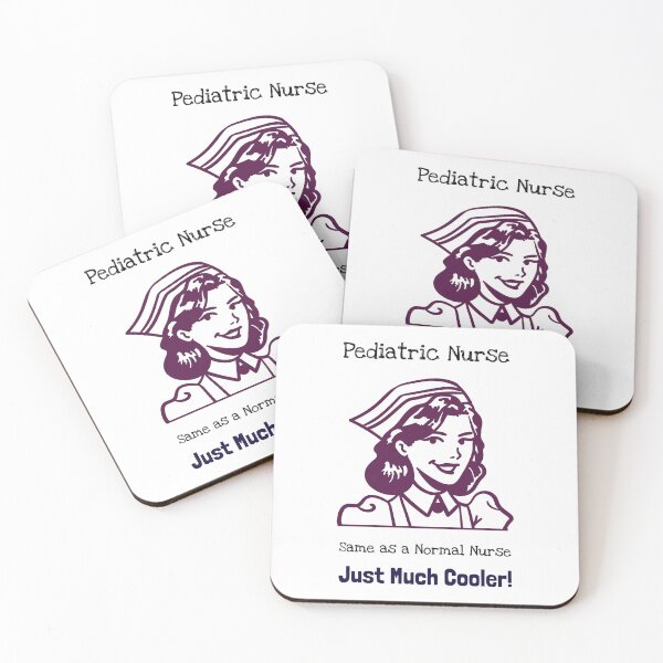 Item preview, Pediatric Nurse – Same as a Normal Nurse, Just Much Cooler! designed and sold by InkwildStudio.
