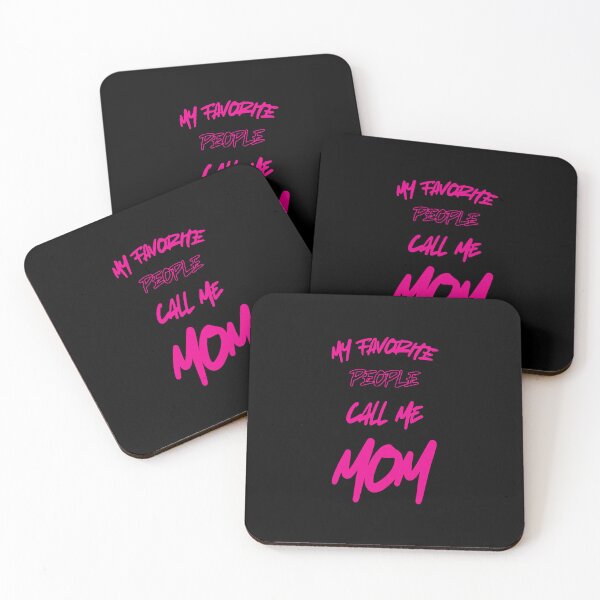 Item preview, My Favorite People Call Me Mom | Fun & Loving Mom Design designed and sold by typoinspired.