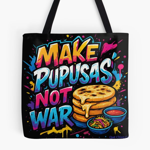 Item preview, Make Pupusas Not War designed and sold by Que Chivo Co..