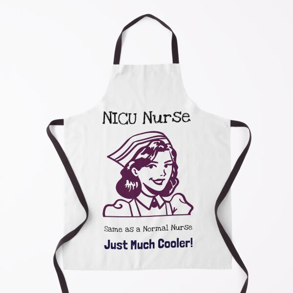 Item preview, NICU Nurse – Same as a Normal Nurse, Just Much Cooler! designed and sold by InkwildStudio.