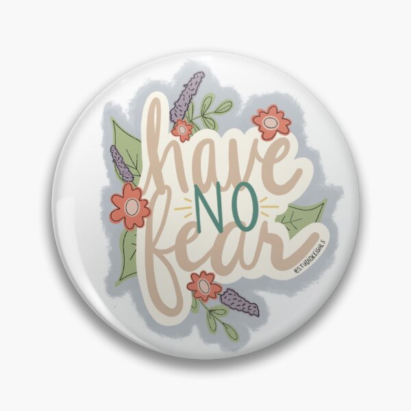 Item preview, "Have No Fear" designed and sold by studiokeighls.