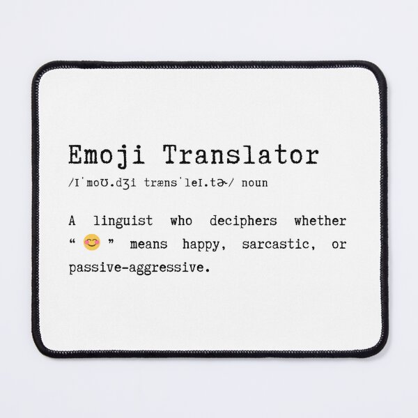 Item preview, Funny Emoji Translator Gift – Sarcastic Humor Design designed and sold by HasHs.