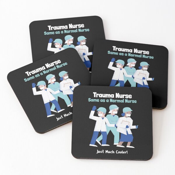 Item preview, Copy of Trauma Nurse – Same as a Normal Nurse, Just Much Cooler! designed and sold by InkwildStudio.