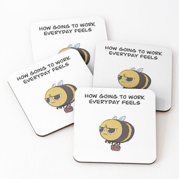 Item preview, How going to work everyday feels designed and sold by Sparkanemotion.