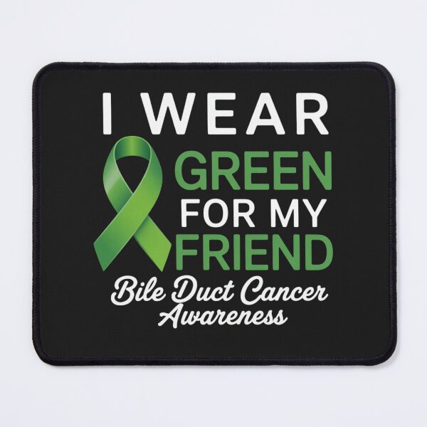 Item preview, I Wear Green For My Friend Bile Duct Cancer Awareness designed and sold by ConceptualVibes.