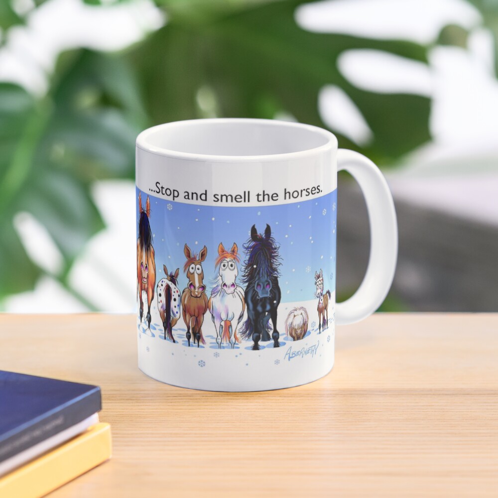 Fergus the Horse: "Life is short... Stop and smell the horses" Coffee Mug