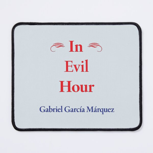 Item preview, Gabriel García Márquez, In Evil Hour, Classic Literature designed and sold by CharlottePlaceArt.
