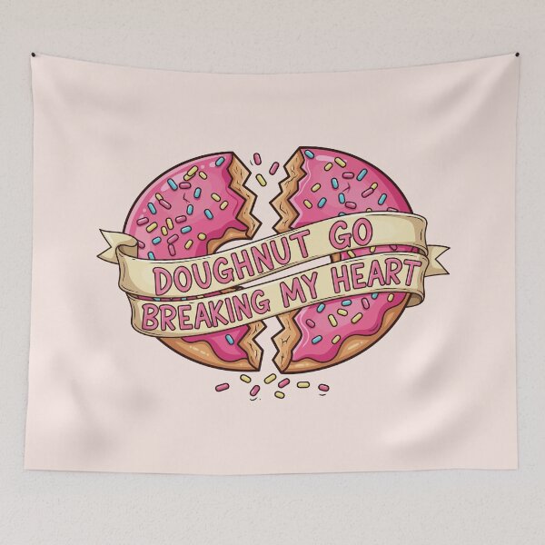 Item preview, Doughnut go breaking my heart designed and sold by Amir Faysal.