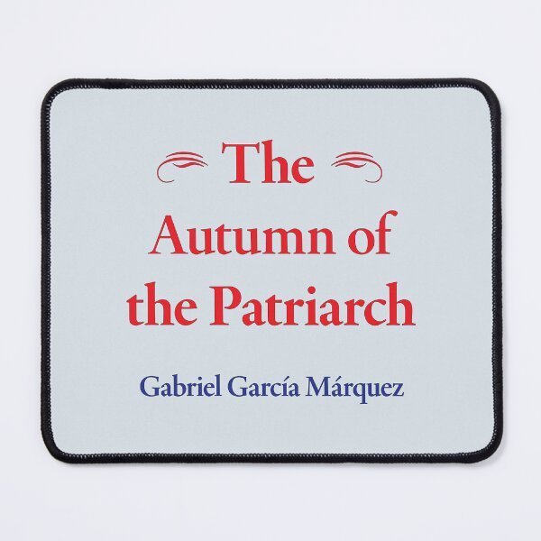 Item preview, Gabriel García Márquez, The Autumn of the Patriarch, Classic Literature designed and sold by CharlottePlaceArt.