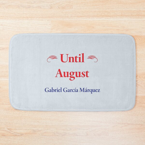 Item preview, Gabriel García Márquez, Until August, Classic Literature designed and sold by CharlottePlaceArt.
