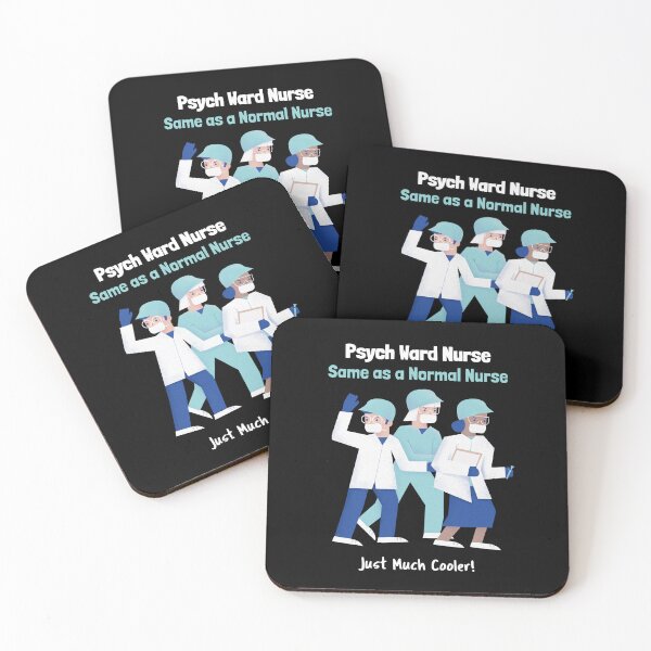 Item preview, Psych Ward Nurse – Same as a Normal Nurse, Just Much Cooler! designed and sold by InkwildStudio.