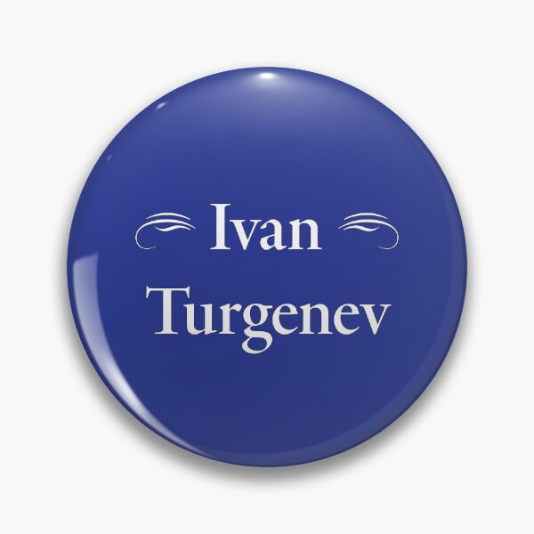 Item preview, Ivan Turgenev, Russian Novelist, Short Story Writer, Poet, Playwright, Classic Literature designed and sold by CharlottePlaceArt.