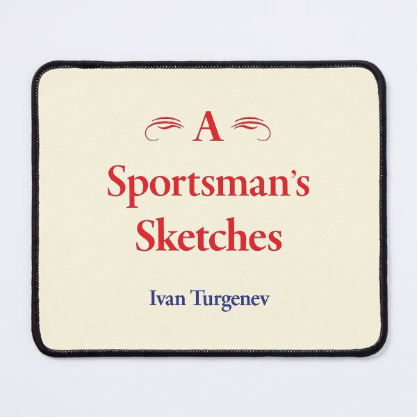 Item preview, Ivan Turgenev, A Sportsman's Sketches, Classic Literature designed and sold by CharlottePlaceArt.